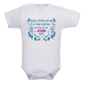 Body De Naissance Je T Aime Papa Offrez De La Douceur